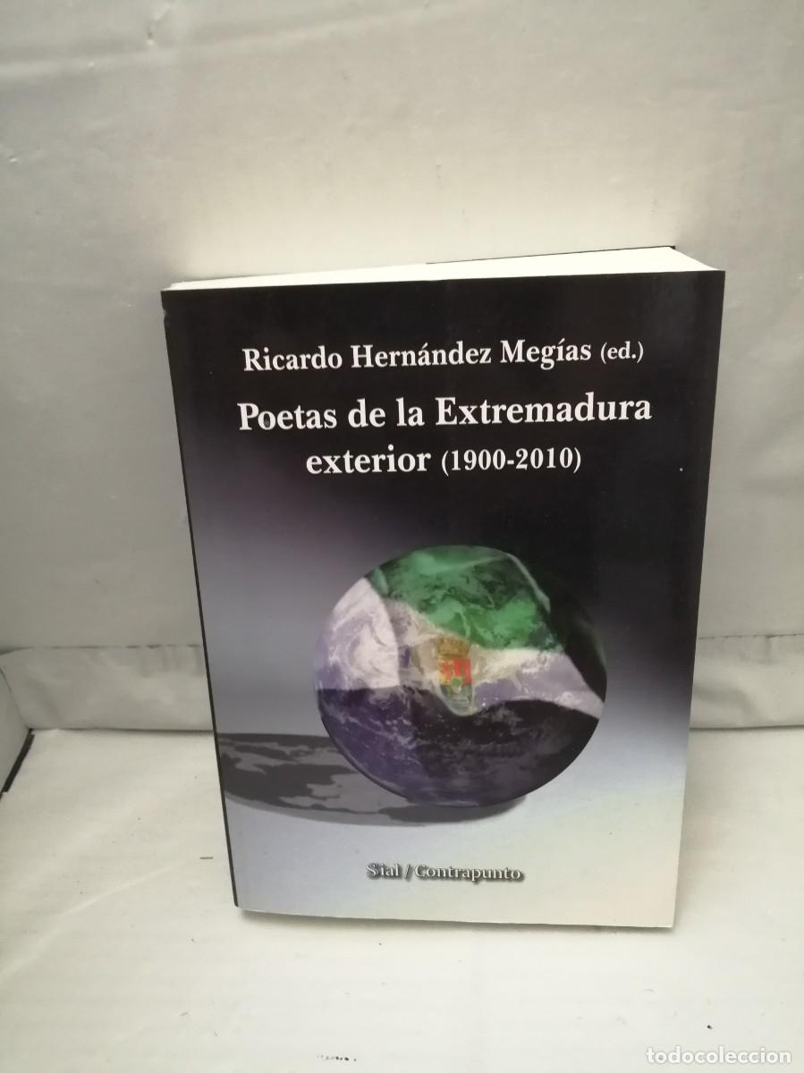 Gebrauchte B&uuml;cher: Poetas de la Extremadura exterior, 1900-2010 ( Primera edici&oacute;n, Colecci&oacute;n: Contrapunto)