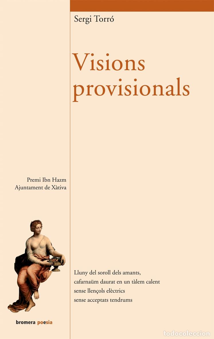 Libros de segunda mano: VISIONS PROVISIONALS - Foto 1