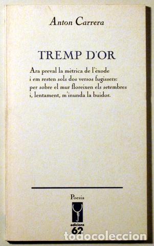 Libri di seconda mano: CARRERA, Anton - TREMP D'OR - Barcelona 1991 - 1a edici&oacute;