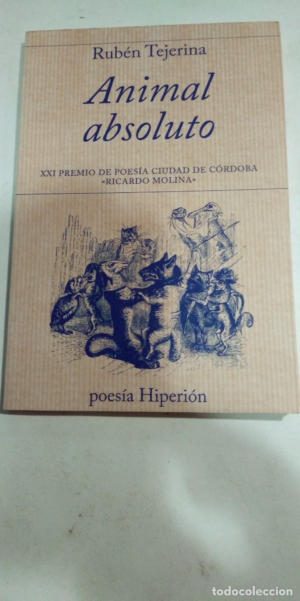 Libros de segunda mano: Animal absoluto Rub&eacute;n Tejerina - Foto 1