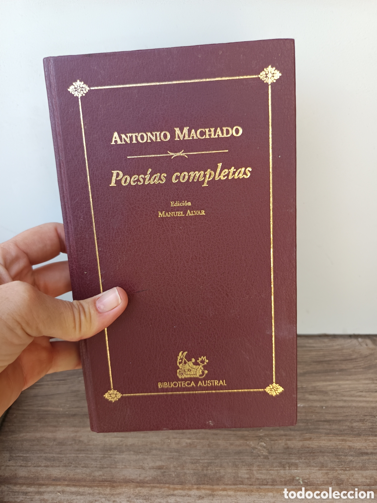 Libros de segunda mano: ANTONIO MACHADO . POESIAS COMPLETAS, biblioteca austral