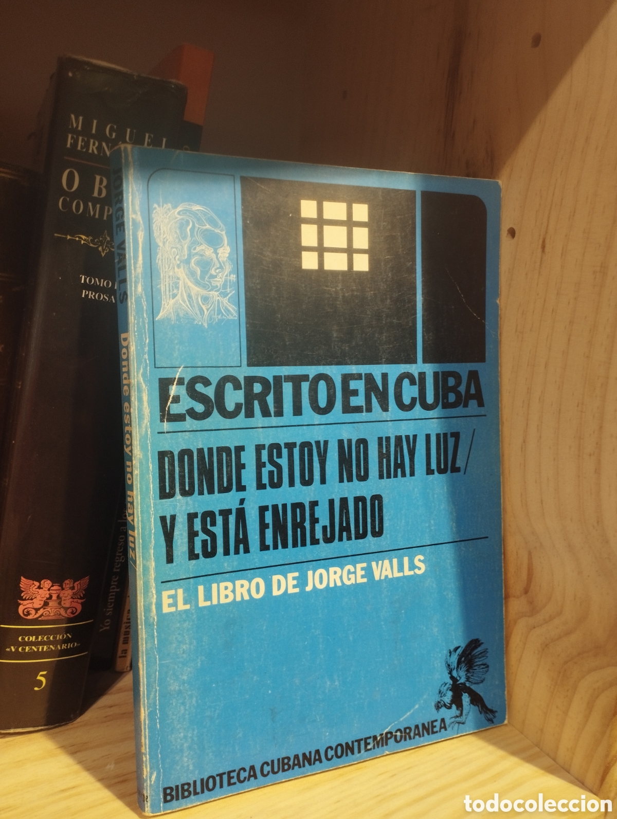 Second hand books: Escrito en Cuba. Donde estoy no hay luz y esta enrejado - Jorge Valls
