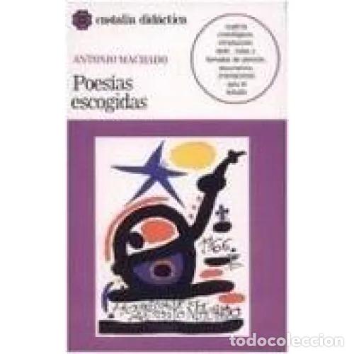 Libri di seconda mano: Poes&iacute;as Escogidas - Machado, Antonio - Castalia - Did&aacute;ctica, N&ordm; 011