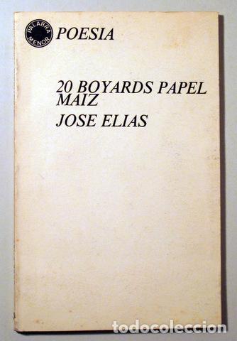 Gebrauchte B&uuml;cher: ELIAS, Jos&eacute; - 20 BOYARDS PAPEL MAIZ - Barcelona 1974 - 1&ordf; edici&oacute;n