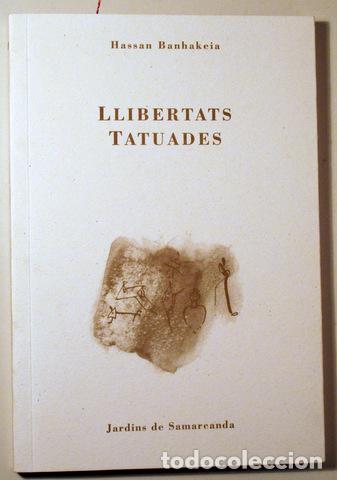 Gebrauchte B&uuml;cher: BANHAKEIA, Hassan - LLIBERTATS TATUADES - Barcelona 1996 - 1&ordf; edici&oacute; en catal&agrave;