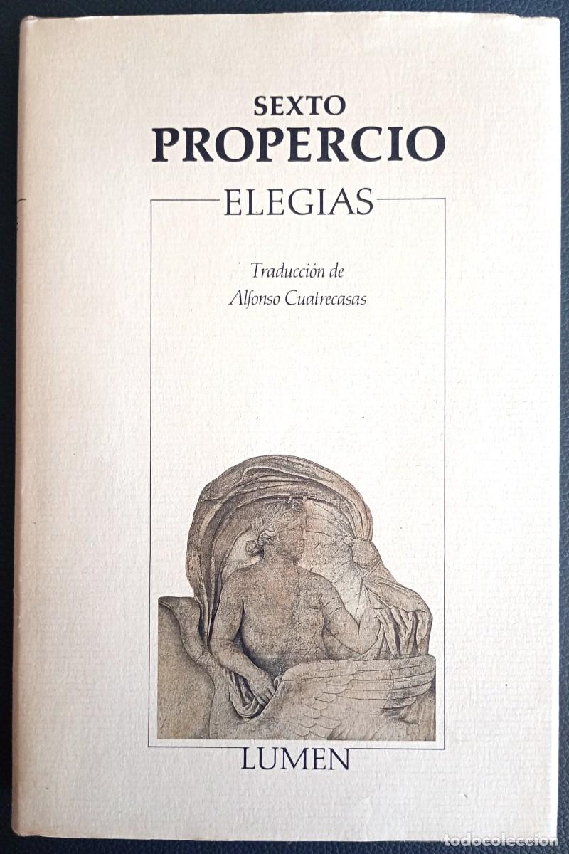 Libros de segunda mano: Sexto Propercio . Eleg&iacute;as . Lumen - Foto 1