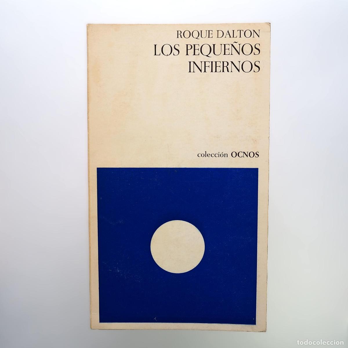 Libros de segunda mano: Los peque&ntilde;os infiernos - Roque Dalton - Foto 1