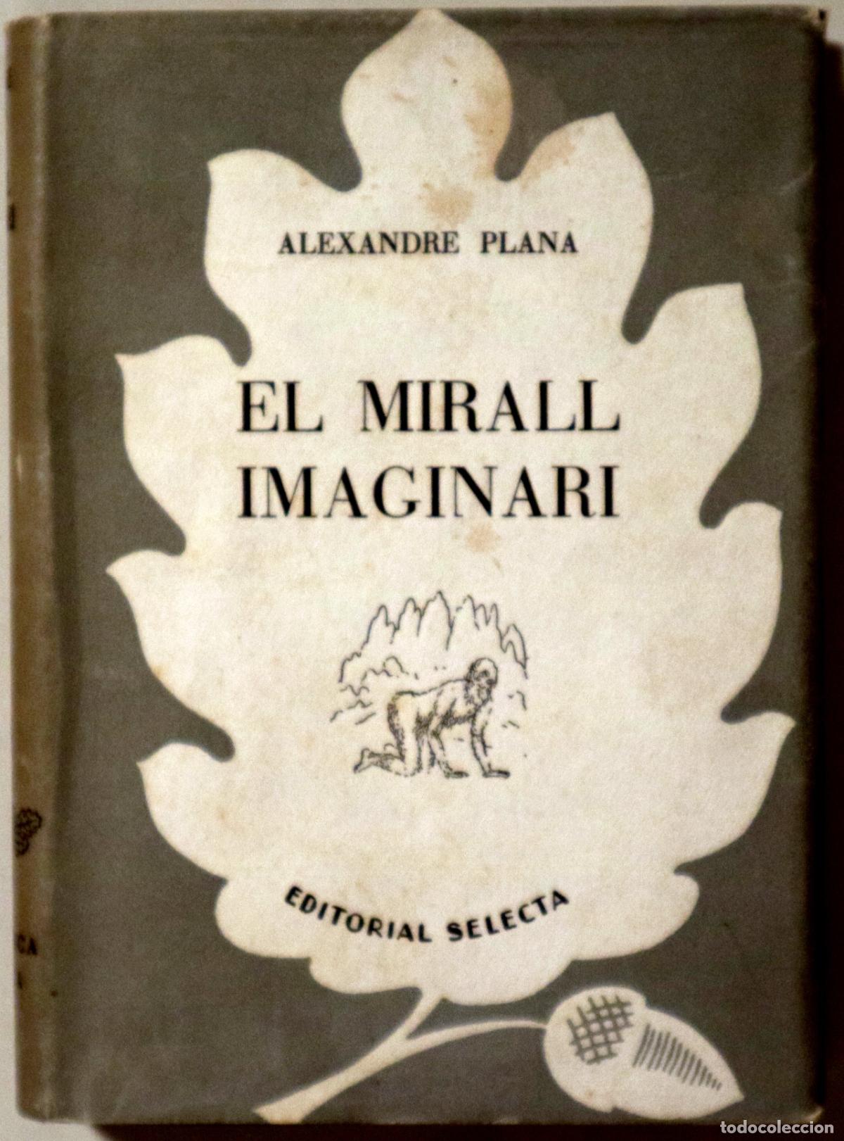 Second hand books: PLANA, Alexandre - EL MIRALL IMAGINARI - Barcelona 1949