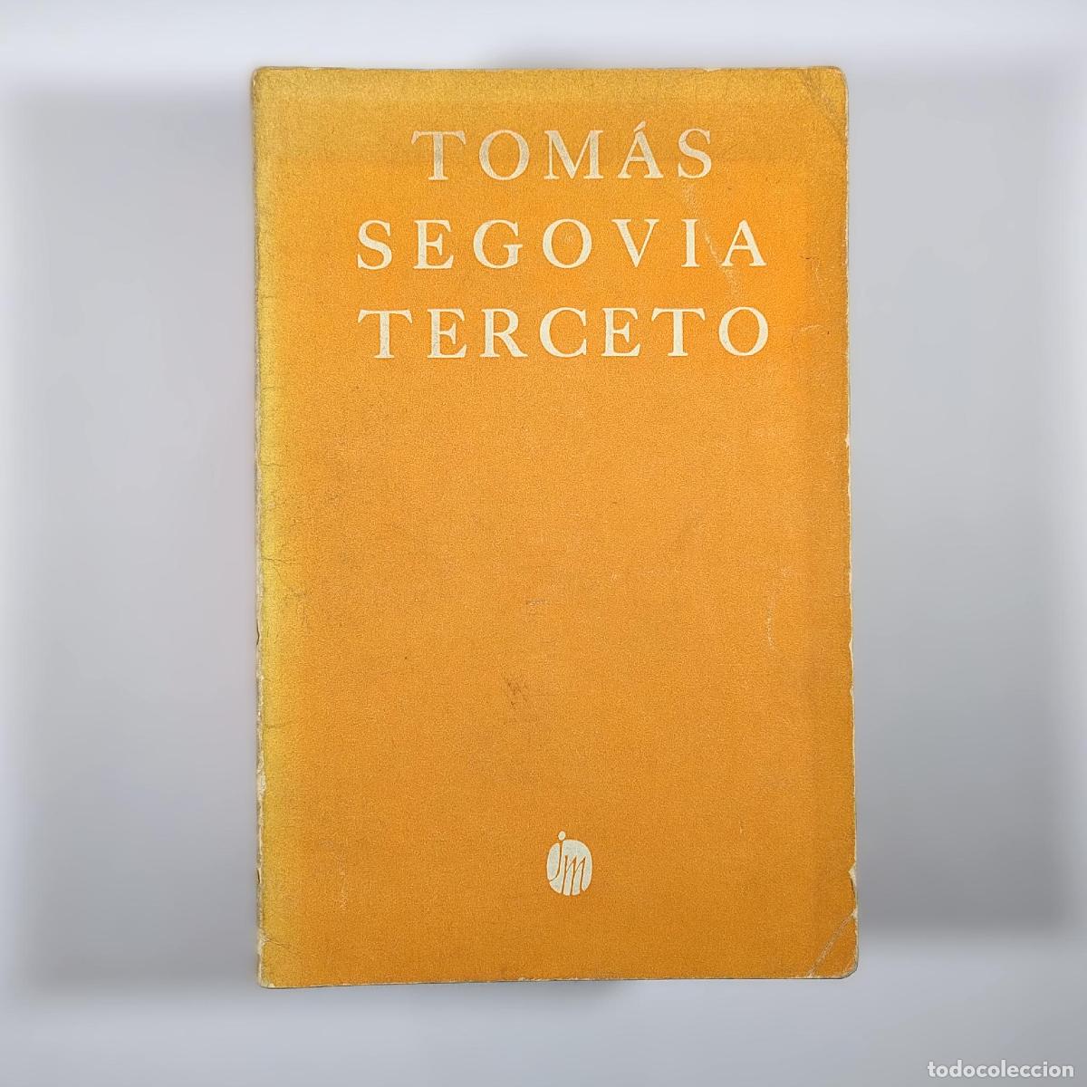 Libros de segunda mano: Terceto [Primera edici&oacute;n] - Segovia, Tom&aacute;s - Foto 1