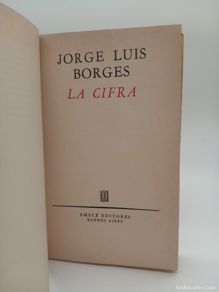 Libros de segunda mano: Jorge Luis Borges &ndash; La Cifra &ndash; Primera edici&oacute;n &ndash; 1981 - Foto 3
