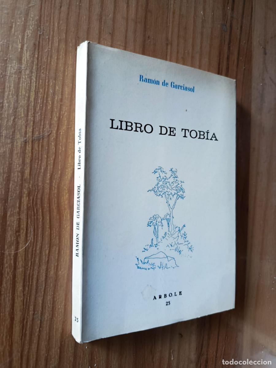 Libros de segunda mano: LIBRO DE TOB&Iacute;A - RAM&Oacute;N DE GARCIASOL - Foto 1