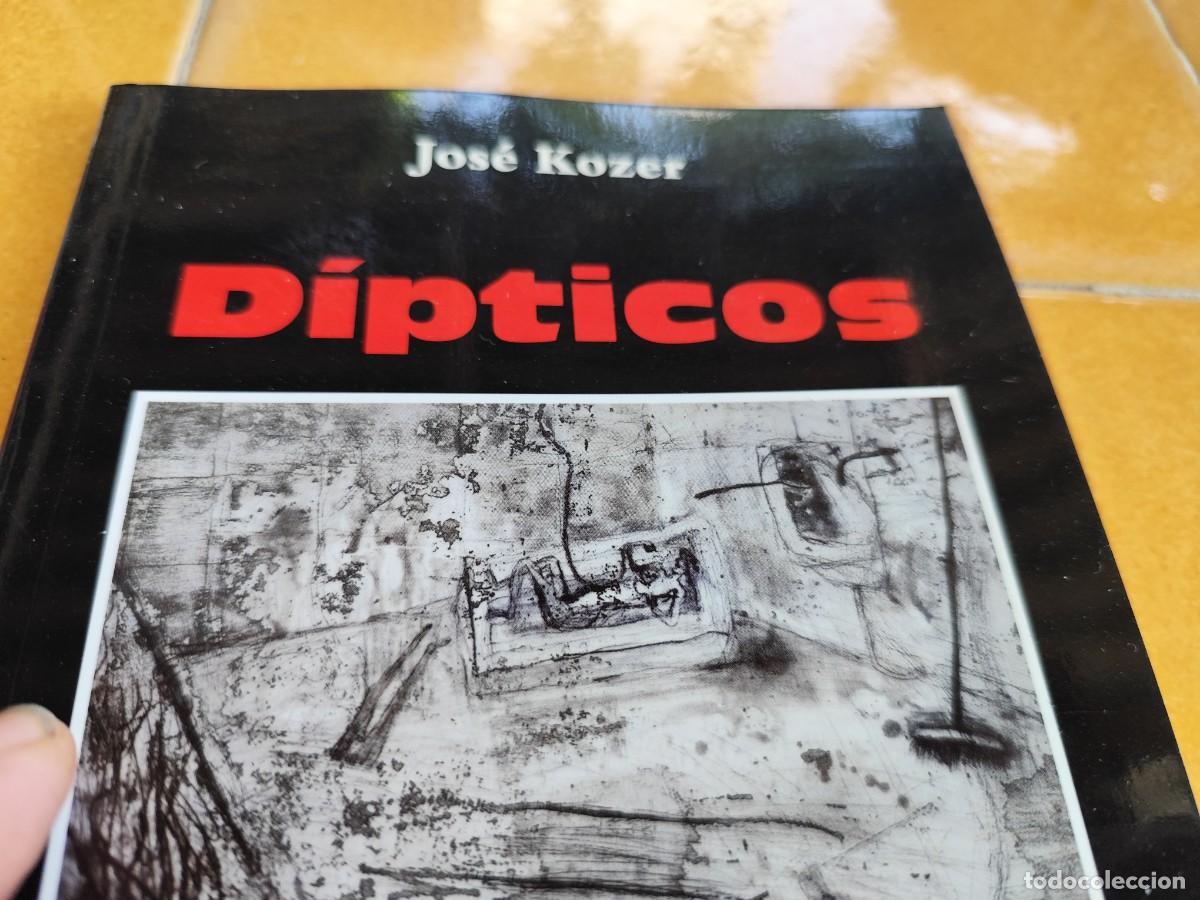 Libros de segunda mano: DIPTICOS / JOSE KOZER / CJA387 / BARTLEBY - Foto 3