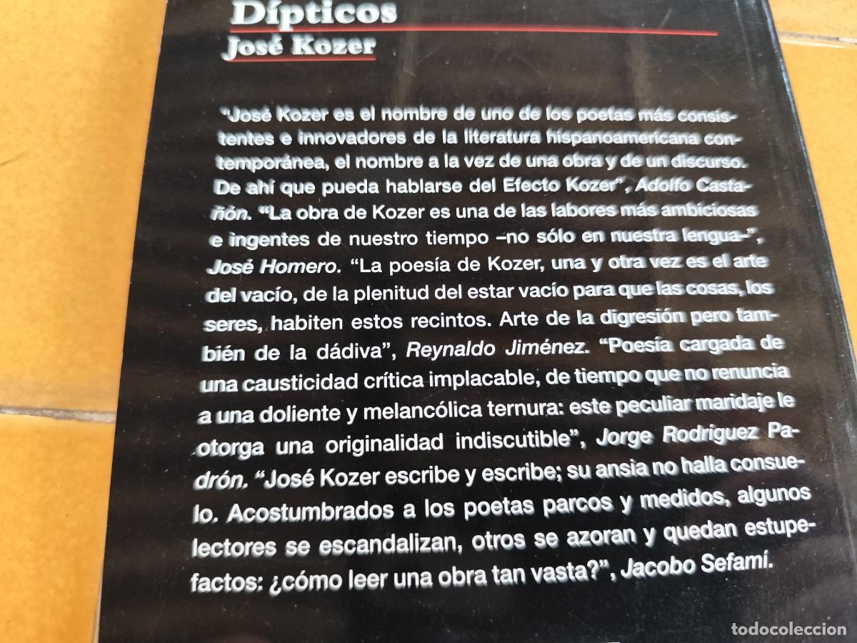 Libros de segunda mano: DIPTICOS / JOSE KOZER / CJA387 / BARTLEBY - Foto 11