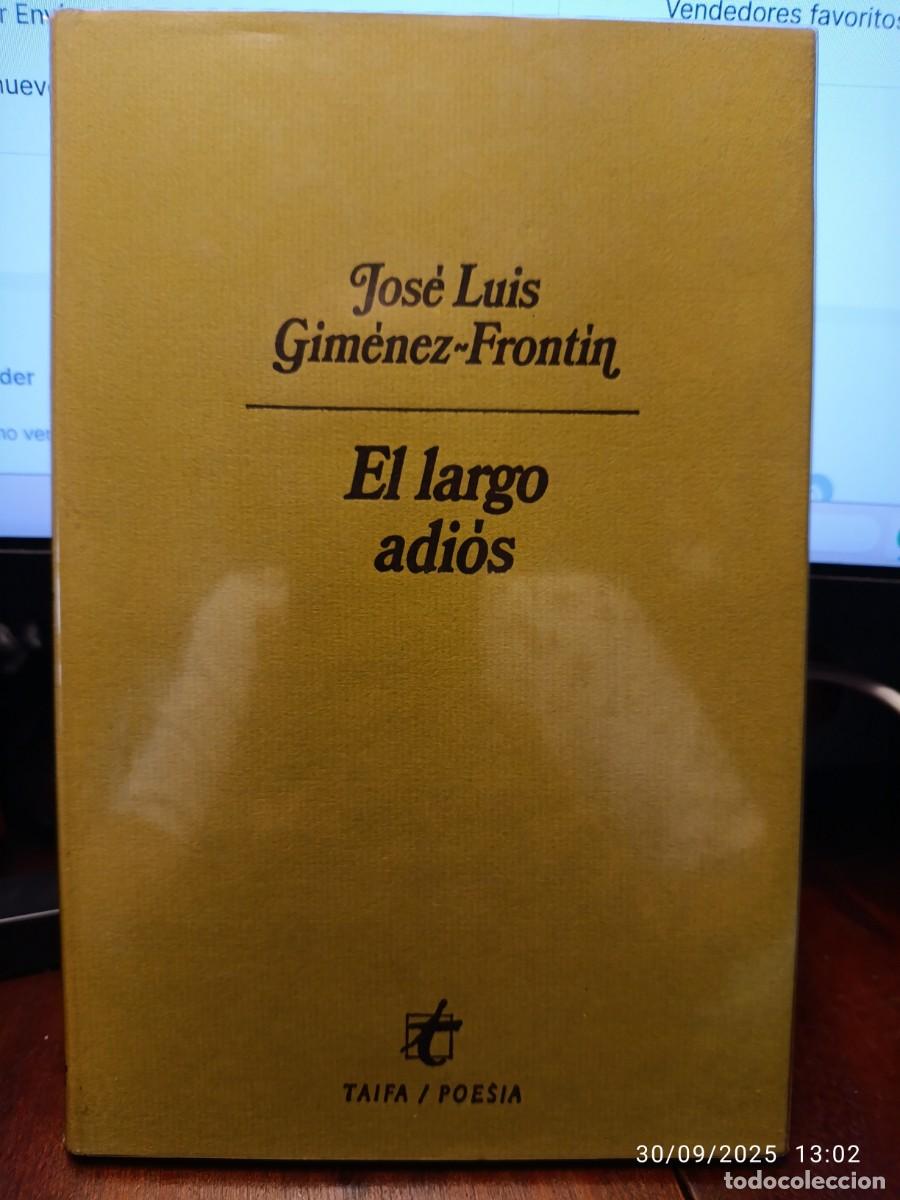 Libros de segunda mano: El largo adi&oacute;s. Jos&eacute; Luis Gim&eacute;nez Frontin - Foto 1