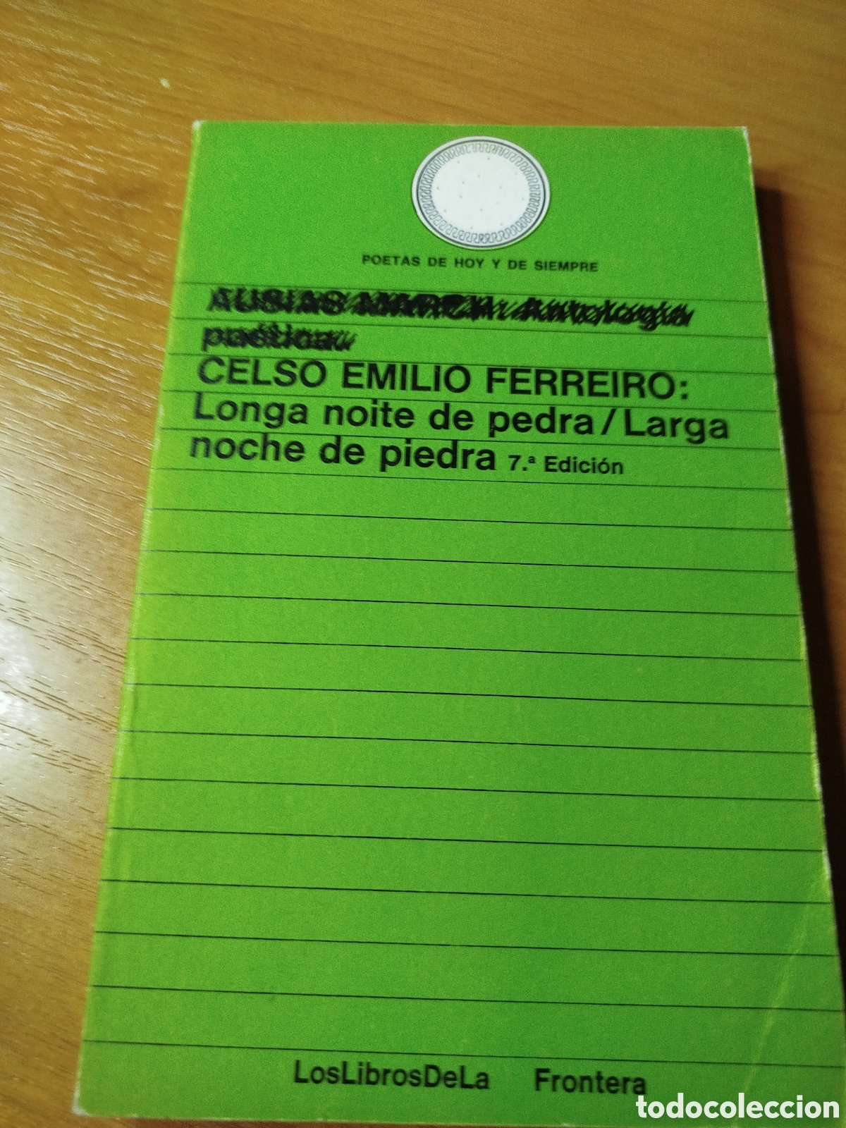 Gebrauchte B&uuml;cher: Ausias march. Antolog&iacute;a po&eacute;tica. Cerso Emilio Ferreiro. Larga noche de piedra.