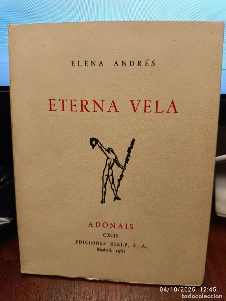 Libros de segunda mano: Eterna vela. Elena Andr&eacute;s - Foto 1