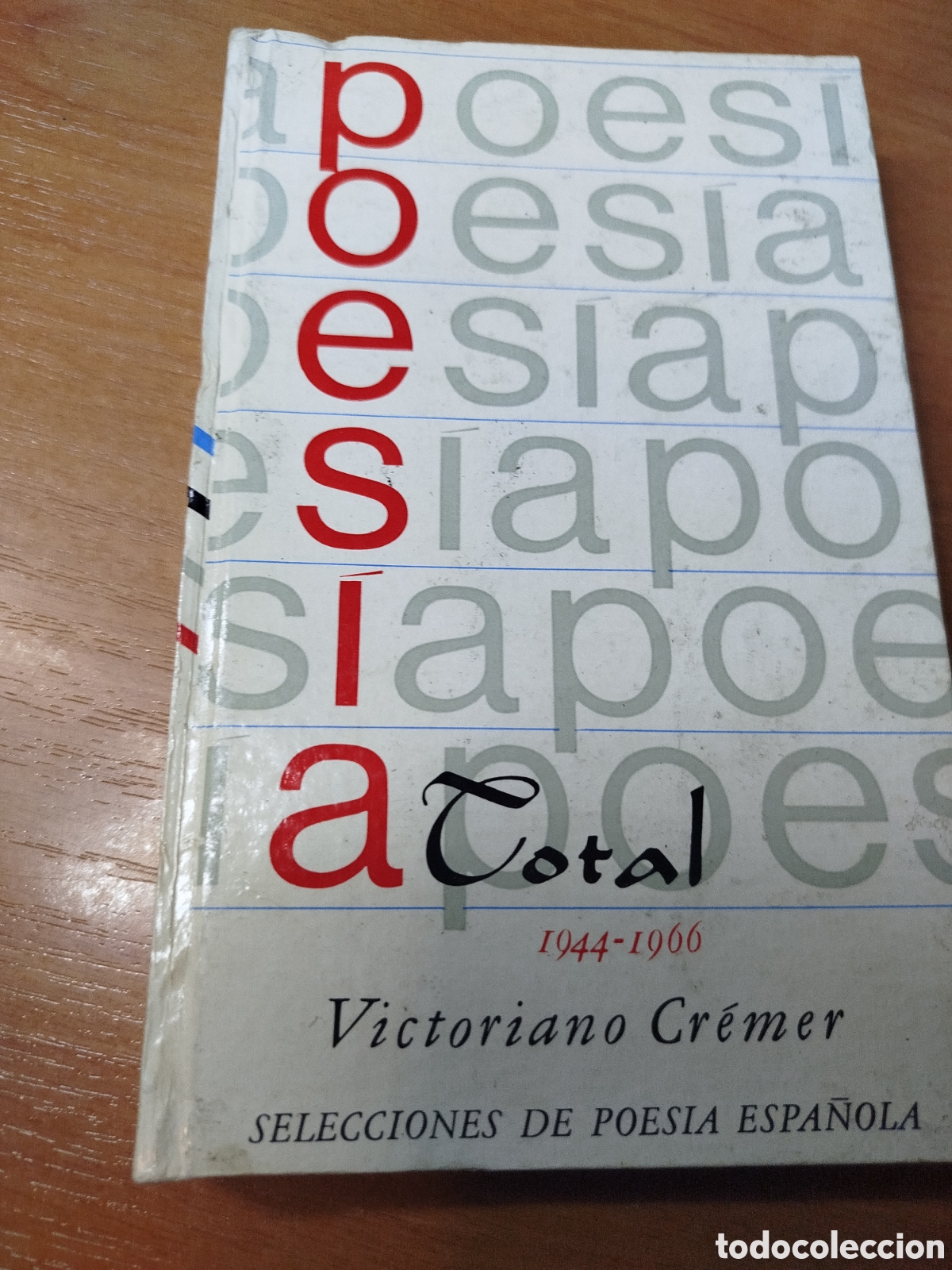 Libros de segunda mano: Poes&iacute;a total. Victoriano cremer. Selecciones de poes&iacute;a espa&ntilde;ola