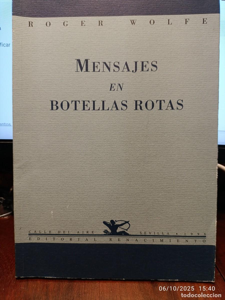 Libros de segunda mano: Mensajes en botellas rotas. Roger wolfe - Foto 1