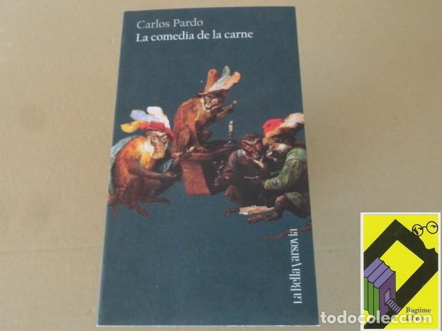 Libros de segunda mano: PARDO, Carlos: La comedia de la carne - Foto 1