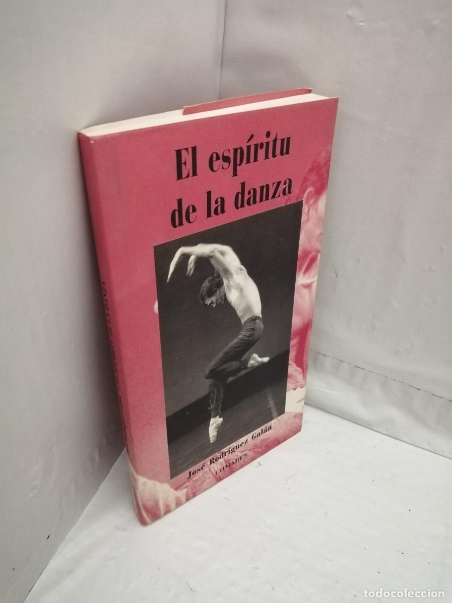 Libros de segunda mano: El esp&iacute;ritu de la danza (Primera edici&oacute;n) - Foto 3