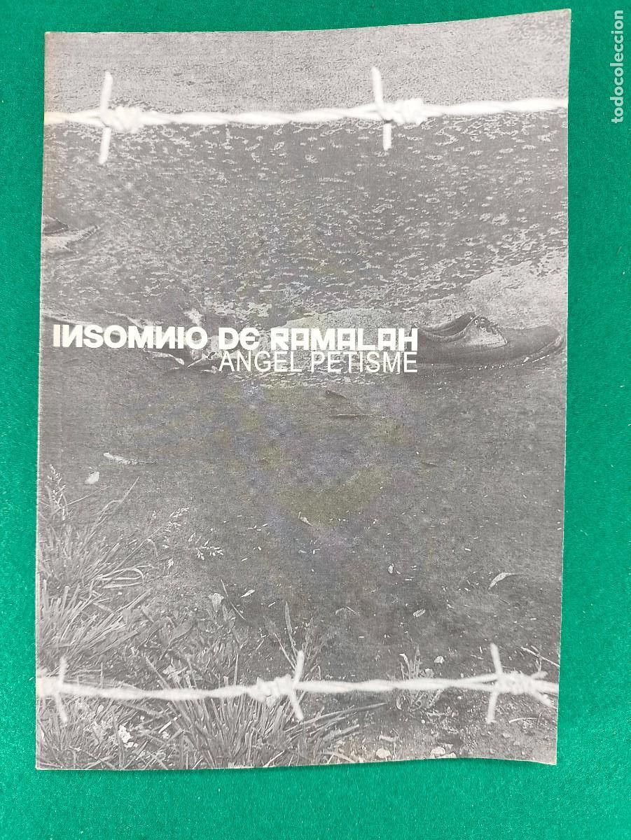 Libros de segunda mano: INSOMNIO DE RAMALAH / &Aacute;NGEL PETISME / 2005. ECLIPSE - Foto 1