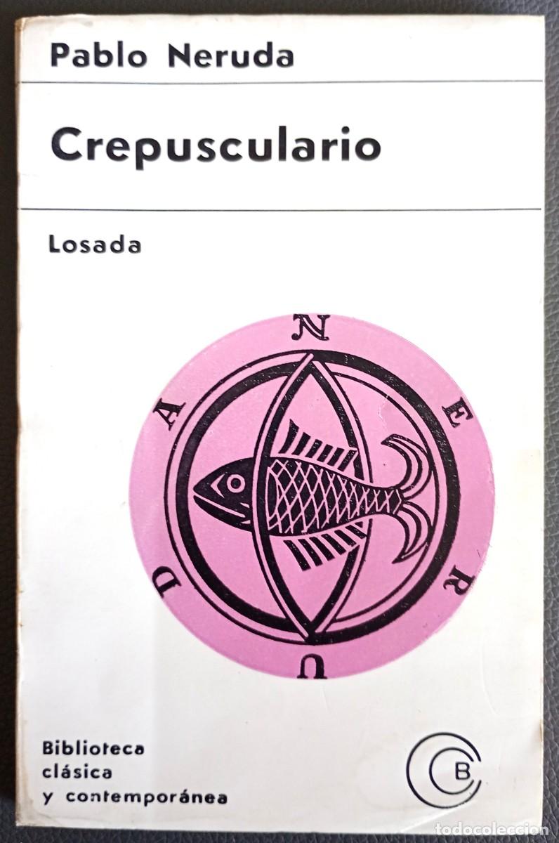 Libros de segunda mano: Pablo Neruda . Crepusculario - Foto 1