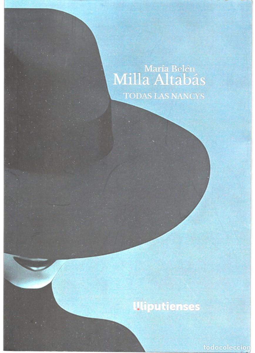 Gebrauchte B&uuml;cher: Mar&iacute;a Bel&eacute;n MILLA ALTAB&Aacute;S : Todas las Nancys. (Eds. Liliputienses / Soria ciudad de la poes&iacute;a, 2022)
