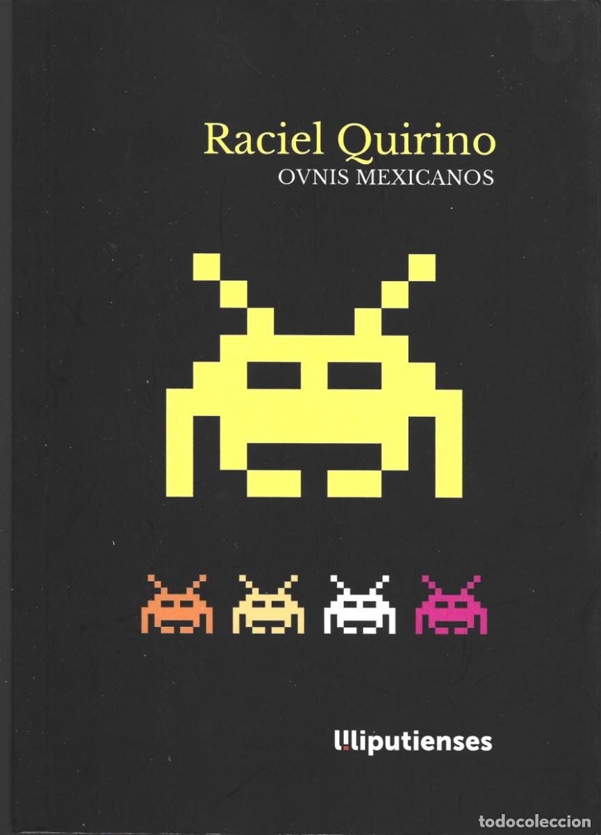 Gebrauchte B&uuml;cher: Raciel QUIRINO : Ovnis mexicanos. (Eds. Liliputienses, col. Soria, ciudad de la poes&iacute;a, 2023)