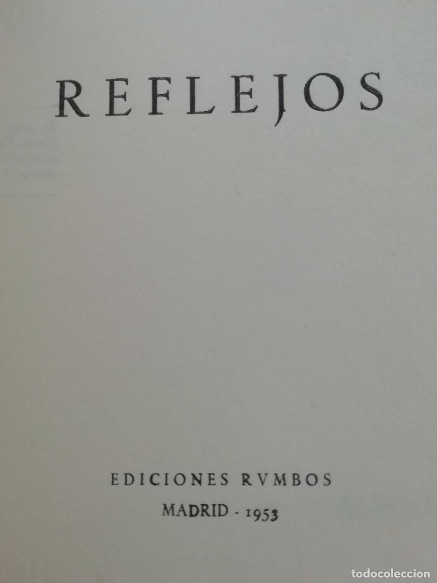 Libros de segunda mano: Reflejos - Jos&eacute; Salaberr&iacute;a - Foto 2
