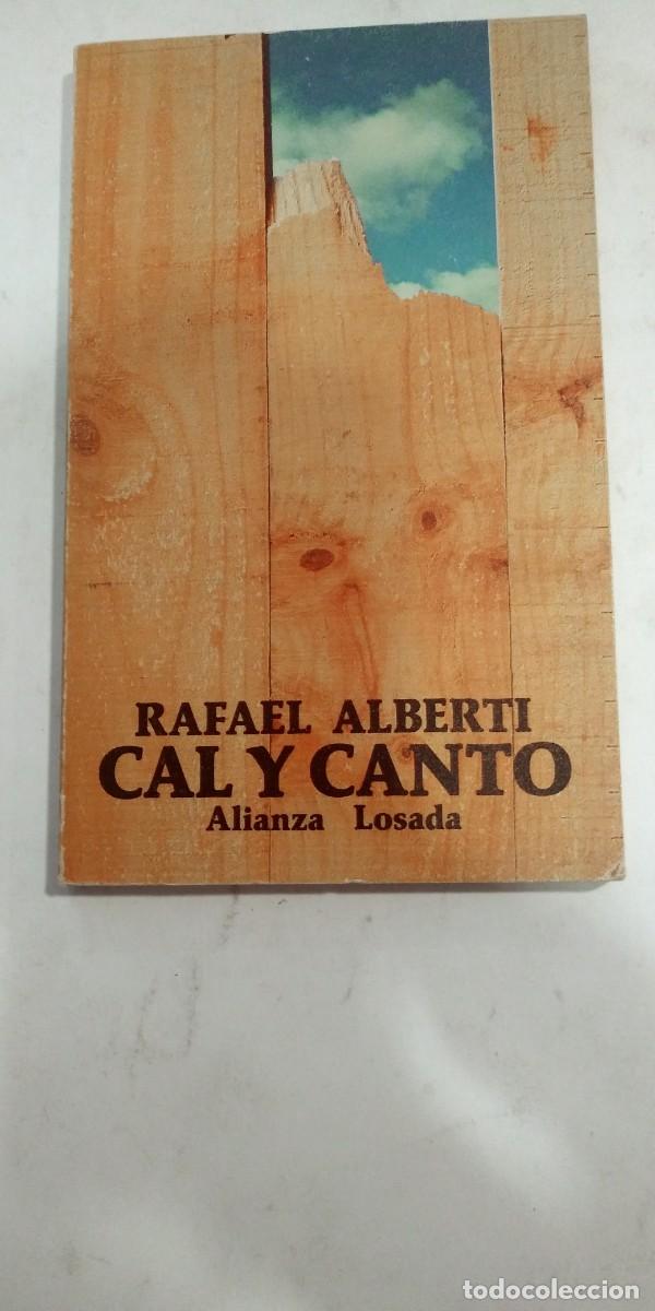 Libros de segunda mano: Cal y Canto Rafael Alberti - Foto 1