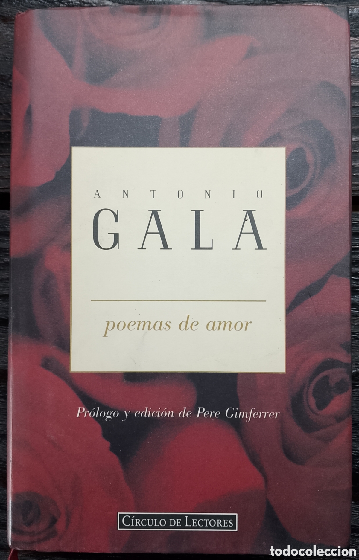 Libros de segunda mano: Poemas de amor Antonio Gala - Foto 1