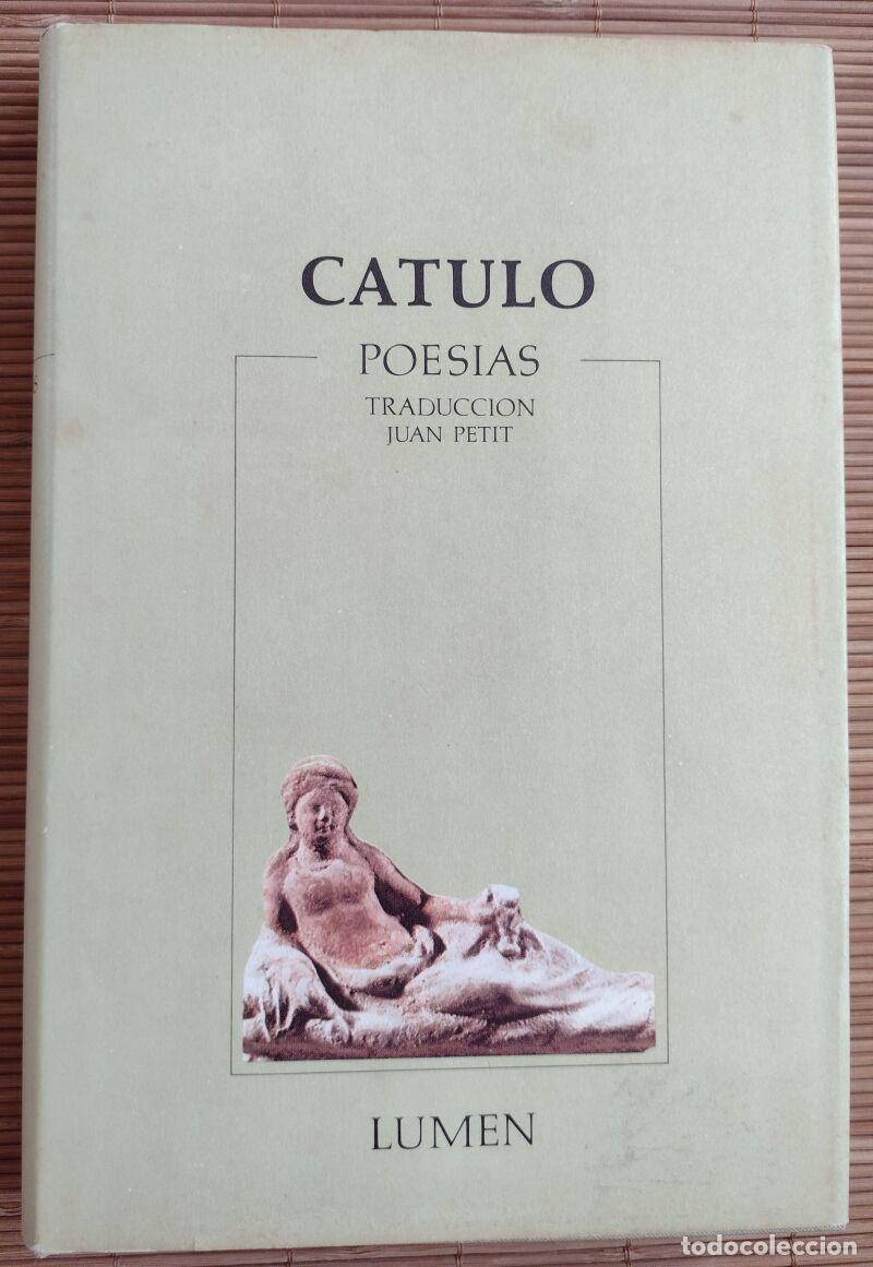 Libros de segunda mano: POESIAS. CATULO, Catulo - Lumen - 1974. Traducci&oacute;n Juan Petit.
