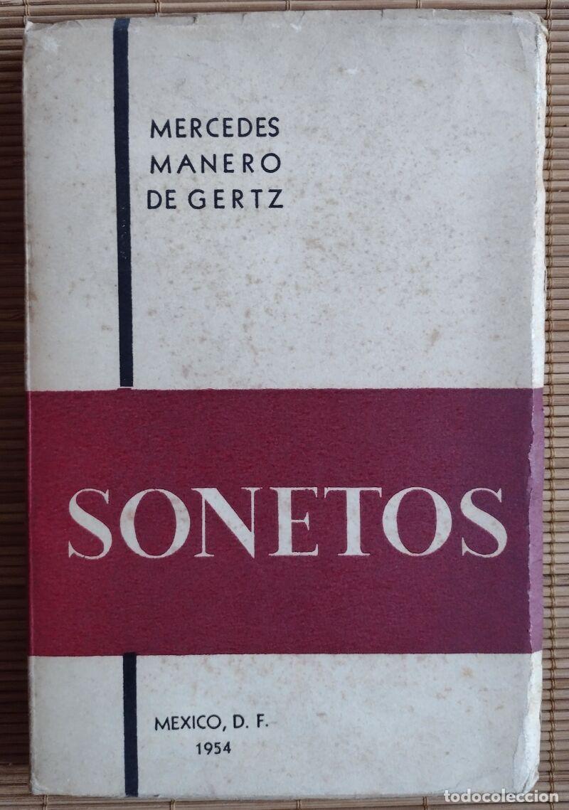 Libros de segunda mano: SONETOS, Mercedes Manero De Gertz - Mexico, D.F. - 1954, Primera edici&oacute;n
