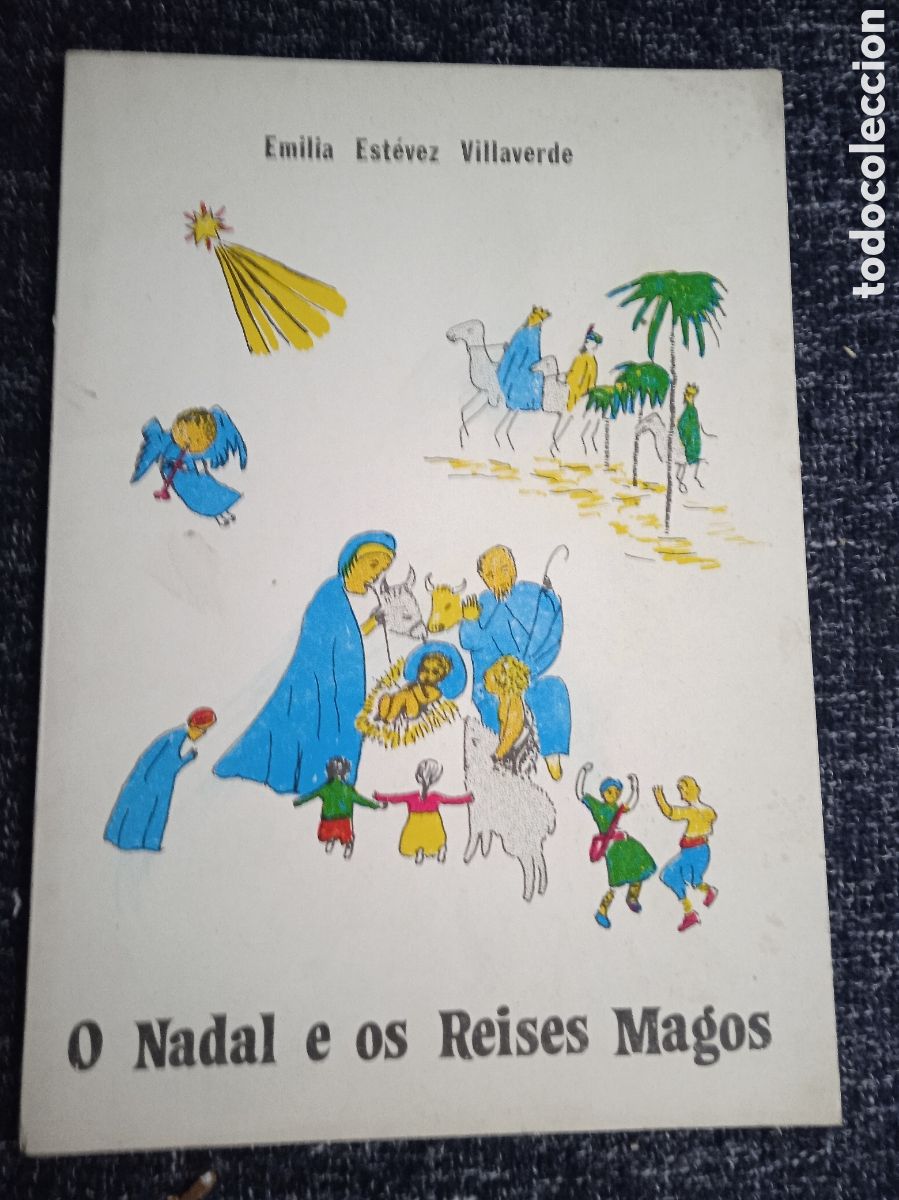 Libri di seconda mano: O Nadal e os Reises Magos, / Emilia Est&eacute;vez Villaverde - EN GALLEGO