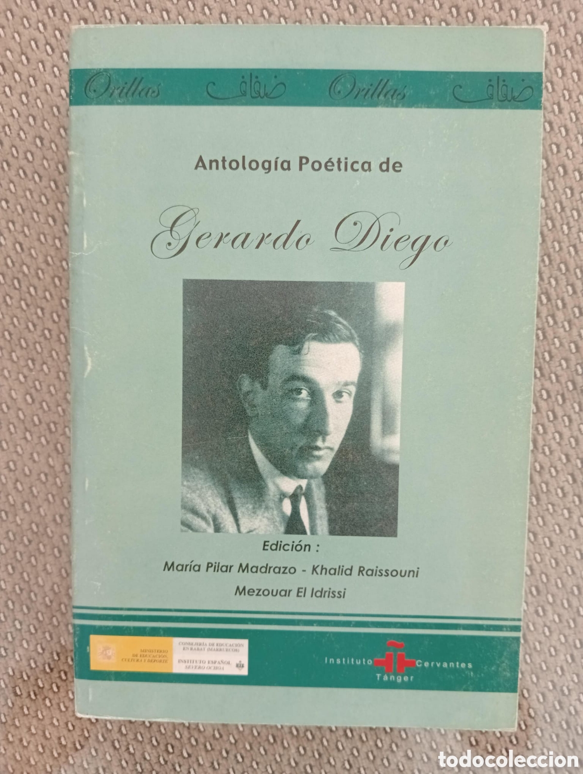 Libros de segunda mano: Antolog&iacute;a po&eacute;tica de Gerardo Diego. Instituto Cervantes de T&aacute;nger. Edici&oacute;n biling&uuml;e &aacute;rabe-castellano
