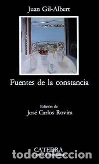 Libros de segunda mano: Fuentes de la constancia. Juan Gil-Albert - Foto 1