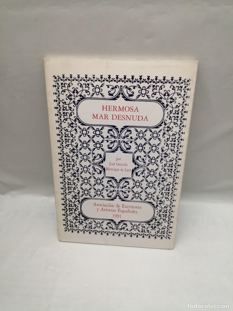 Libri di seconda mano: Hermosa mar desnuda (Dedicatoria y firma aut&oacute;grafa de autor) PRIMERA EDICI&Oacute;N