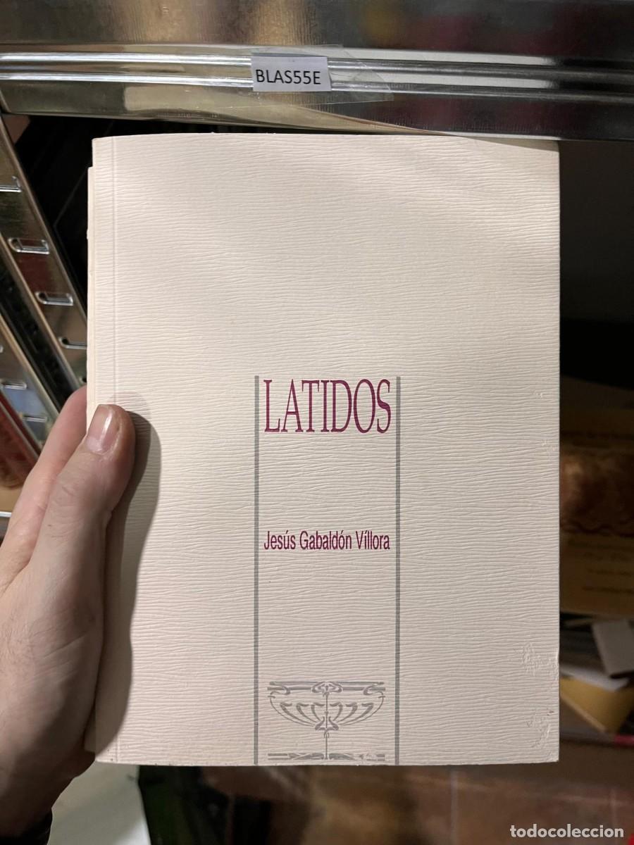 Libros de segunda mano: BLAS55E LATIDOS, JESUS GABALDON VILORA &nbsp;