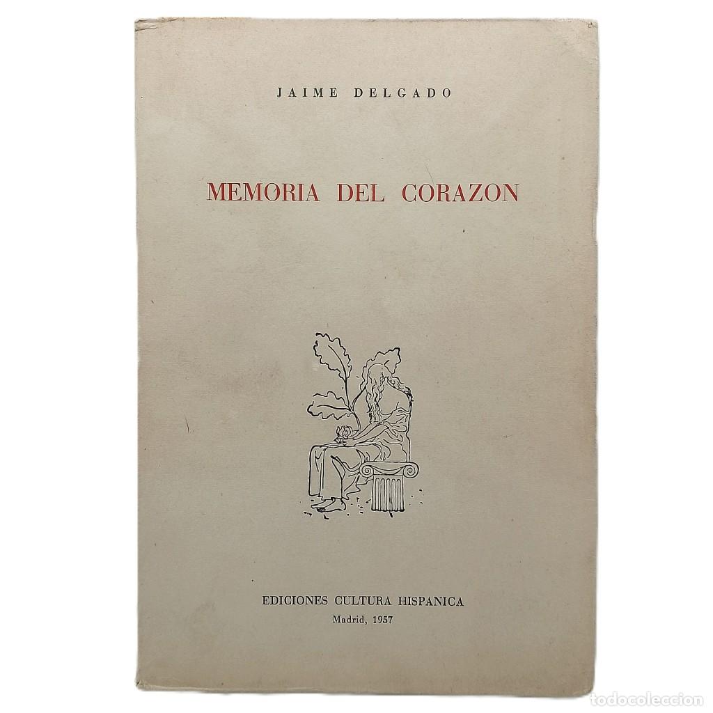 Libros de segunda mano: MEMORIA DEL CORAZ&Oacute;N. Delgado, Jaime - Foto 1