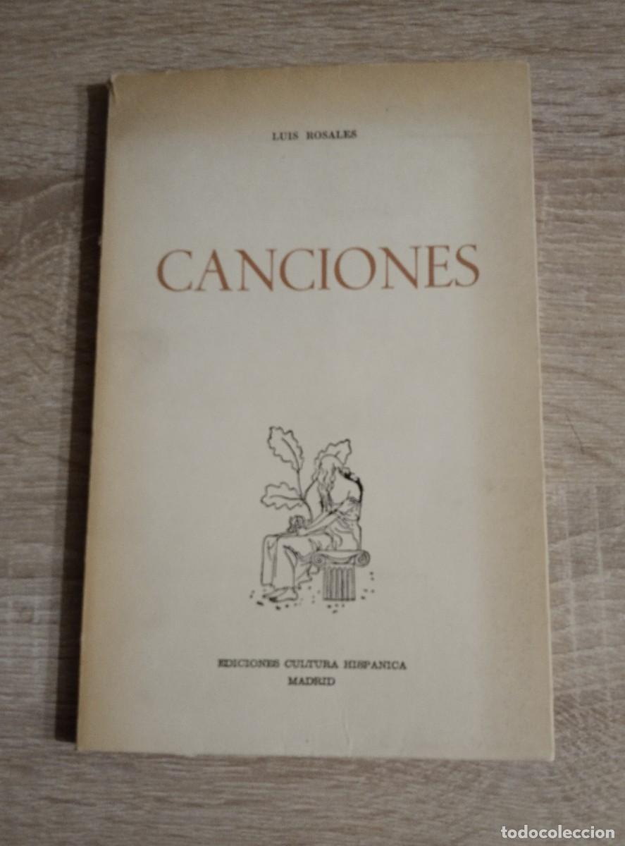 Libros de segunda mano: CANCIONES - Luis Rosales - Foto 1