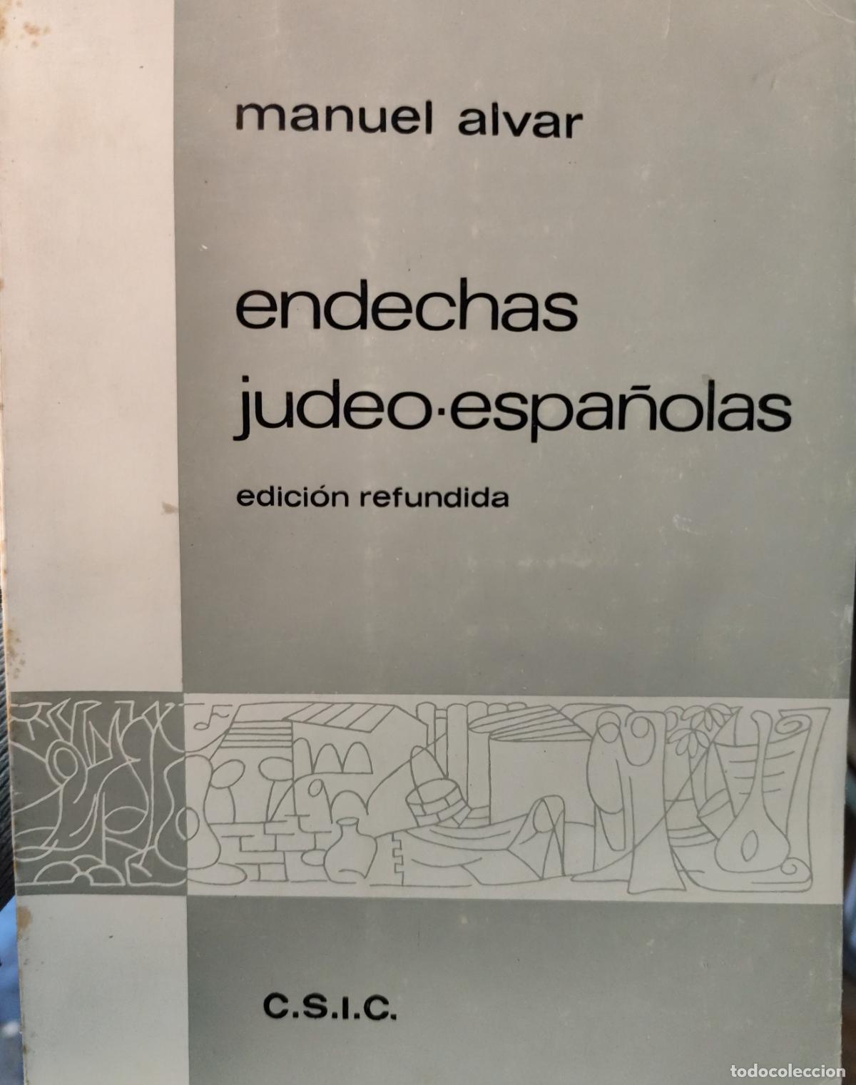 Second hand books: ENDECHAS JUDEO - ESPAÑOLAS. MANUEL ALVAR. EDICIÓN REFUNDIDA.