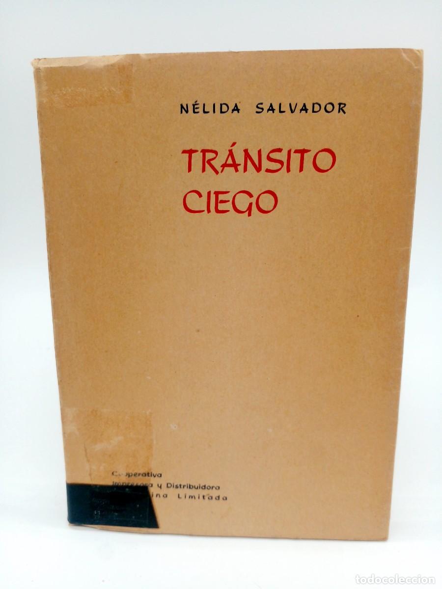 Gebrauchte B&uuml;cher: N&eacute;lida Salvador &ndash; Tr&aacute;nsito Ciego &ndash; 1958