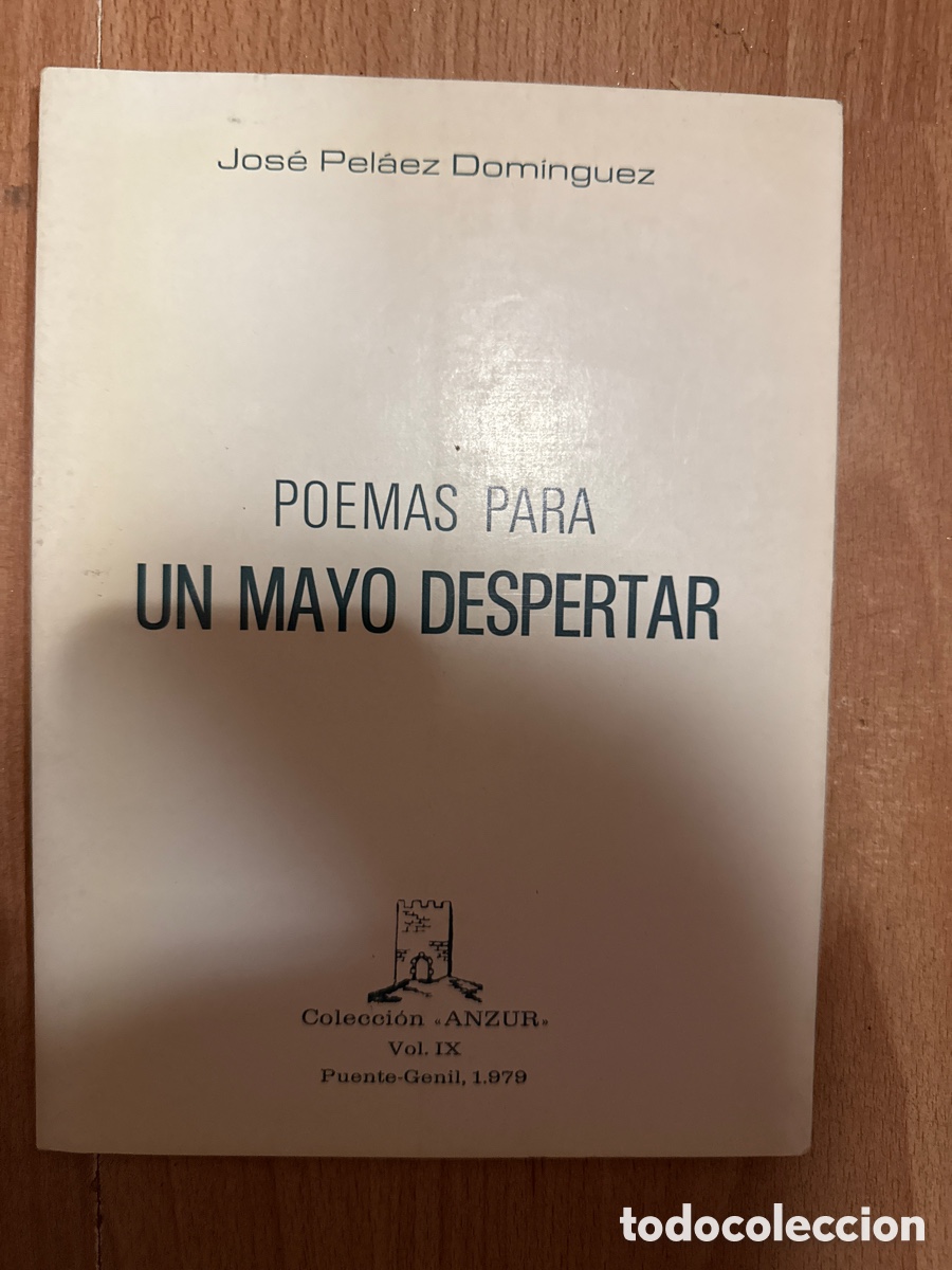 Gebrauchte B&uuml;cher: PELAEZ DOM&Iacute;NGUEZ, Jos&eacute;. Poemas para un mayo despertar
