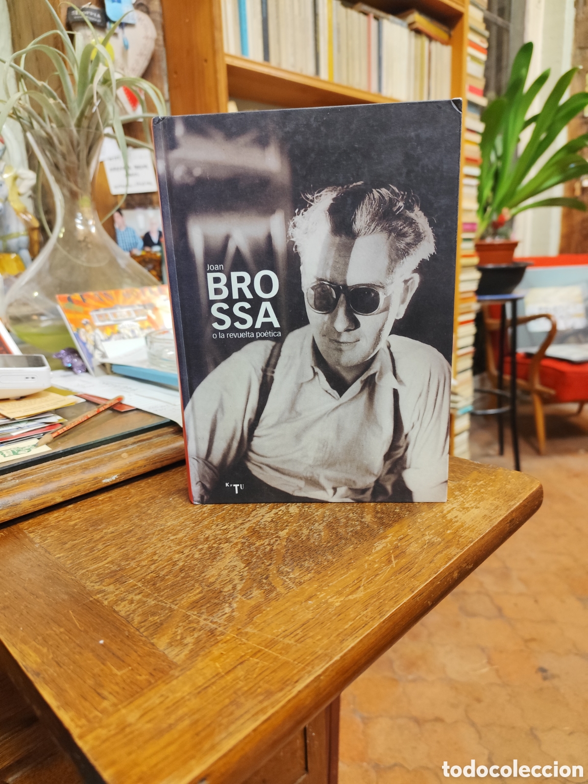 Libros de segunda mano: Joan Brossa o la revuelta poetica