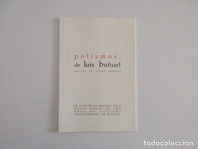 Libros de segunda mano: LUIS BU&Ntilde;UEL - POLISMOS - EDICI&Oacute;N DE JAVIER HERRERA - Foto 1