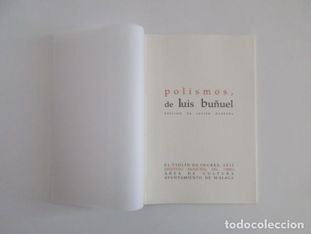 Libros de segunda mano: LUIS BU&Ntilde;UEL - POLISMOS - EDICI&Oacute;N DE JAVIER HERRERA - Foto 2