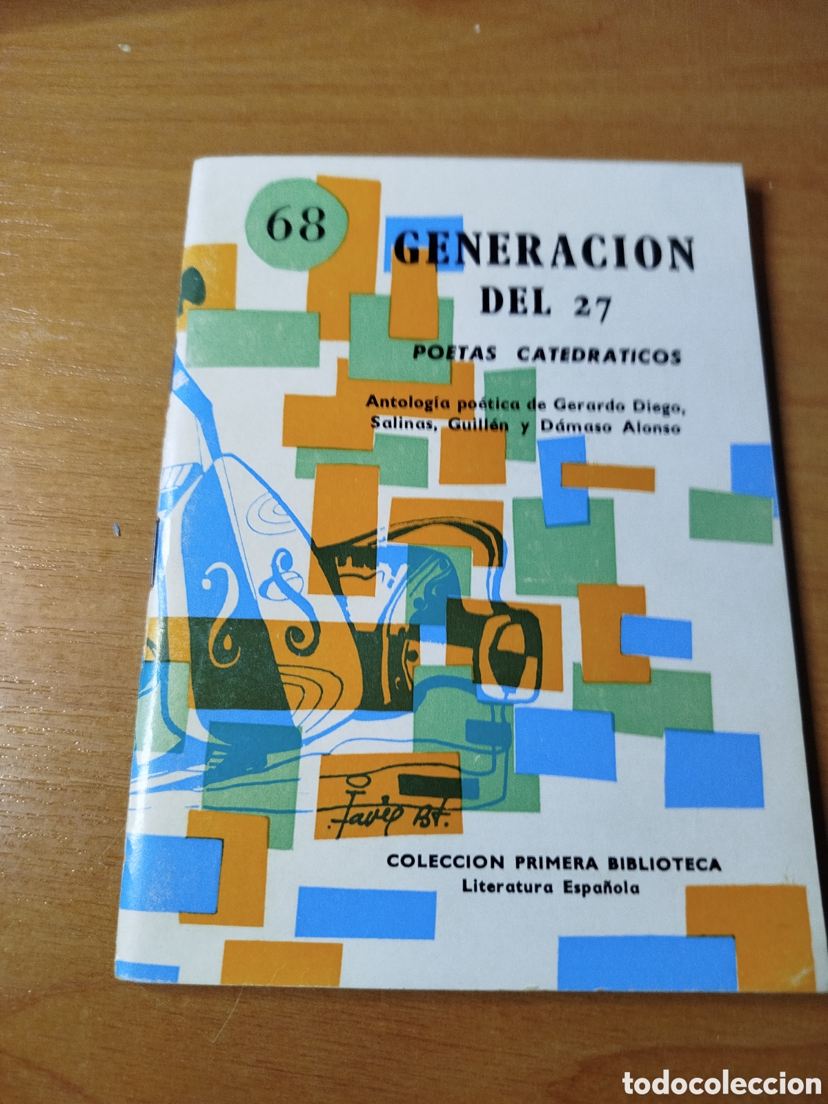 Gebrauchte B&uuml;cher: Generaci&oacute;n del 27. 68 colecci&oacute;n primera biblioteca. Poetas catedr&aacute;ticos. Gerardo Diego. Salinas