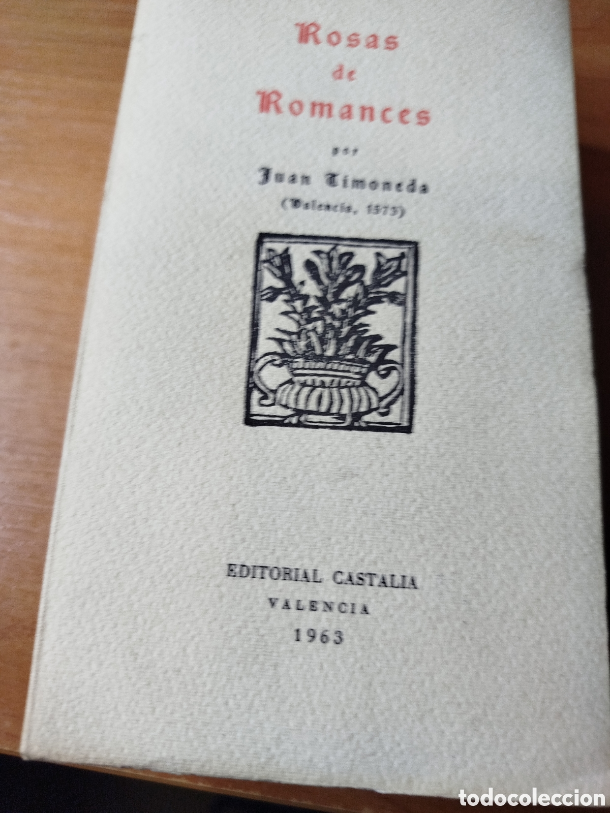 Gebrauchte B&uuml;cher: Rosas de romances por Juan timoneda.