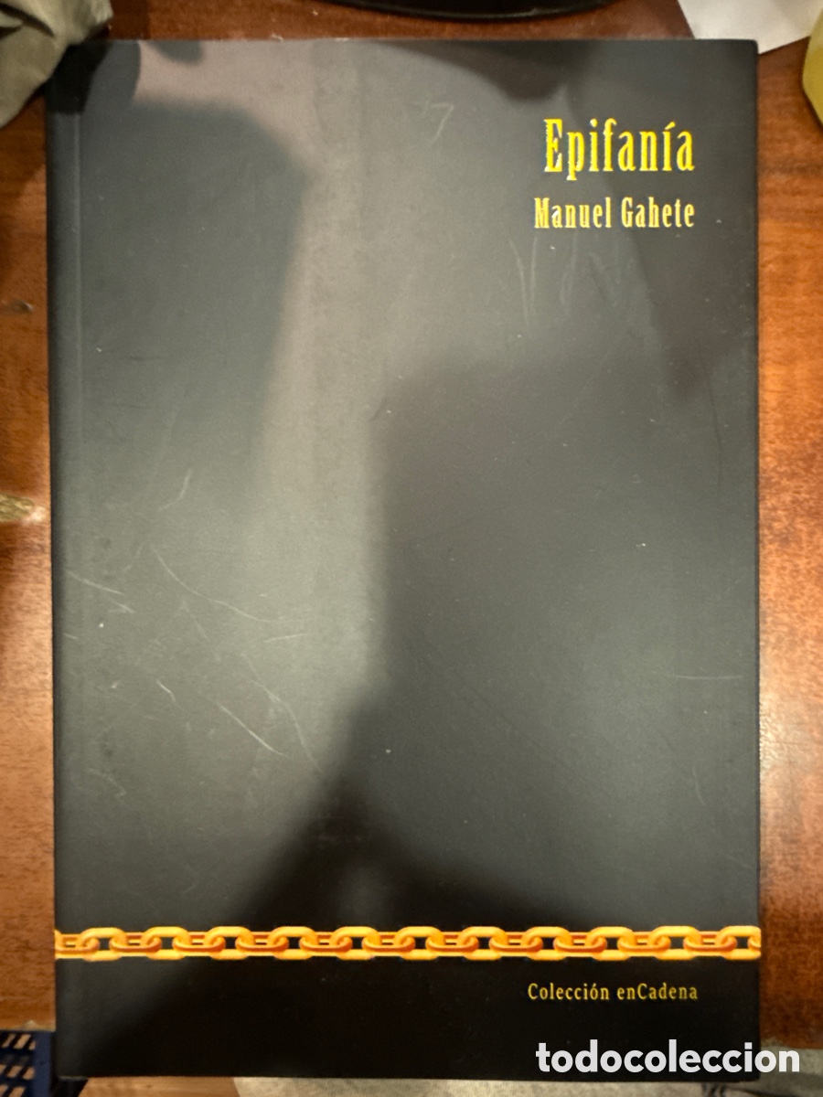 Gebrauchte B&uuml;cher: GAHETE, Manuel. Epifan&iacute;a