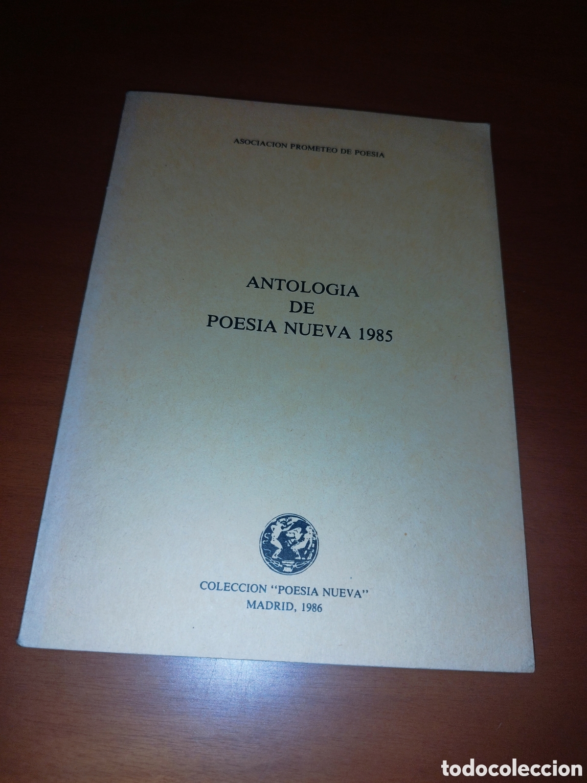 Gebrauchte B&uuml;cher: ANTOLOGIA DE POESIA NUEVA 1985. ED. ASOCIACION PROMETEO DE POESIA, 1986.